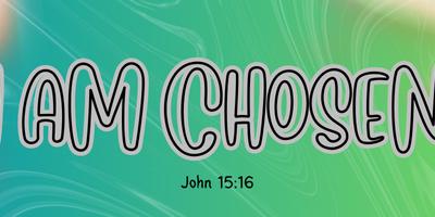I Am Chosen