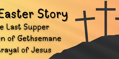 The Easter Story – Part 2